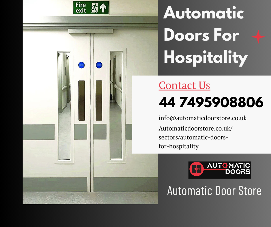 Automatic Doors For Hospitality